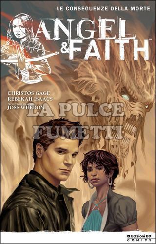 ANGEL & FAITH #     4: LE CONSEGUENZE DELLA MORTE